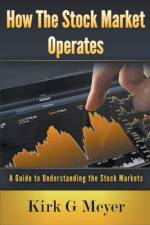 How the Stock Market Operates af Meyer Kirk G. Meyer