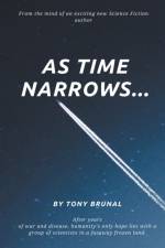 As Time Narrows af Brunal Tony Brunal