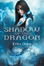 Shadow of the Dragon af Dune Kyra Dune
