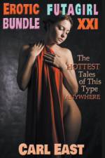 Erotic Futagirl Bundle XXI af East Carl East
