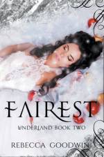 Fairest af Goodwin Rebecca Goodwin
