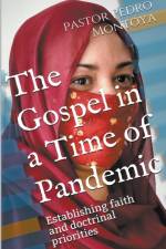 Gospel in a Time of Pandemic af Montoya Pedro Montoya