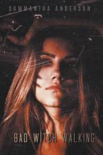 Bad Witch Walking af Sammantha Saffell