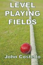Level Playing Fields af Costello John Costello