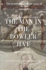 Man In The Bowler Hat af Brunal Tony Brunal