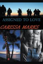 Assigned To Love af Marks Carissa Marks