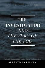 The Investigator and the Fury of the Fog af Alberto Catellani