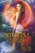 Storm Crazy af Quinn Livia Quinn