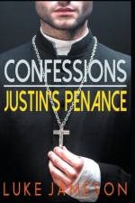Confessions- Justin's Penance af Jameson Luke Jameson