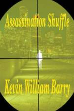 Assassination Shuffle af Barry Kevin William Barry