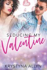 Seducing My Valentine af Allyn Krystyna Allyn