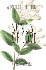 Songs Of Love af Shaikh Ashraf Shaikh