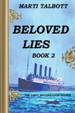 Beloved Lies, Book 2 af Talbott Marti Talbott