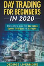 Day Trading for Beginners in 2020 af Livermore George Livermore