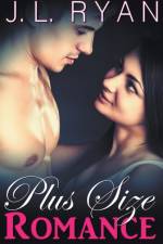 Plus Size Romance af Ryan J.L. Ryan