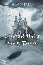Cuentos de Hadas para no Dormir af D.D. Alan D.D.