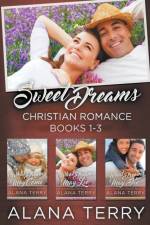 Sweet Dreams Christian Romance (Books 1-3) af Terry Alana Terry