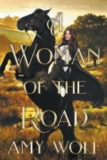 Woman of the Road af Wolf Amy Wolf