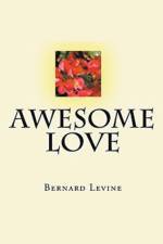 Awesome Love af Levine Bernard Levine