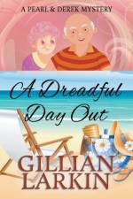 Dreadful Day Out af Larkin Gillian Larkin