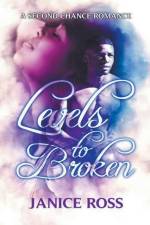 Levels to Broken af Ross Janice Ross