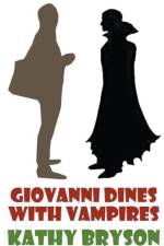 Giovanni Dines With Vampires af Bryson Kathy Bryson