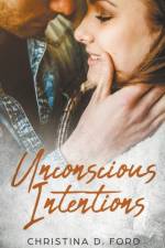 Unconscious Intentions af Ford Christina D. Ford