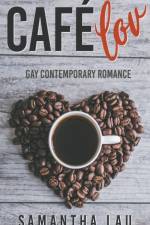 Cafe Lov af Lau Samantha Lau