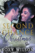 Second Chance Christmas af Wilson Roxy Wilson