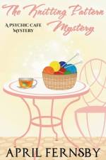 Knitting Pattern Mystery af Fernsby April Fernsby