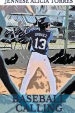 Baseball Calling af Torres Jennese Alicia Torres