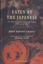 Eaten by the Japanese af Crasta Richard Crasta