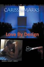 Love By Design af Carissa Marks