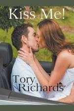 Kiss Me! af Richards Tory Richards