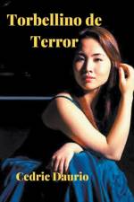 Torbellino de Terror af Daurio Cedric Daurio