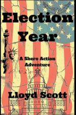 Election Year af Scott Lloyd Scott