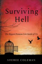 Surviving Hell af Coleman Sheree Coleman