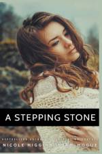 Stepping Stone af Higginbotham-Hogue Nicole Higginbotham-Hogue