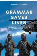 Grammar Saves Lives af Starklight Steven Starklight