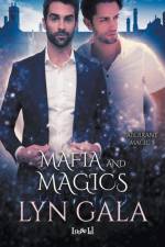Mafia and Magics af Gala Lyn Gala