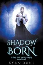 Shadow Born af Dune Kyra Dune