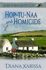 Hop-tu-Naa and Homicide af Xarissa Diana Xarissa