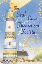Seal Cove Theoretical Society af Clemens S.W. Clemens