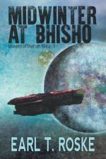 Midwinter at Bhisho af Roske Earl T. Roske