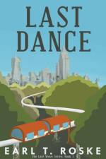 Last Dance af Roske Earl T. Roske