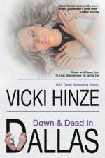 Down and Dead in Dallas af Hinze Vicki Hinze