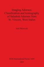 Imaging Adornos: Classification and Iconography of Saladoid Adornos from St. Vincent, West Indies af Iosif Moravetz