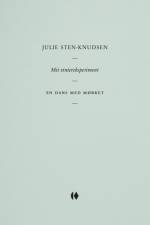 Mit vintereksperiment af Julie Sten-Knudsen