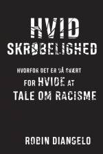 Hvid skrøbelighed af Robin DiAngelo