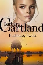 Pachnący kwiat - Ponadczasowe historie miłosne Barbary Cartland af Barbara Cartland